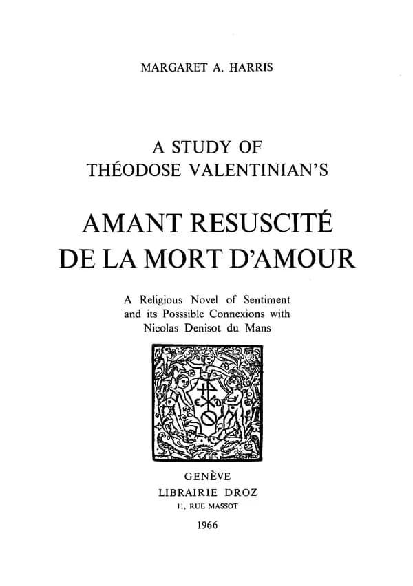 A study of theodose valentinian's "amant resuscite de la mort d'amour" :