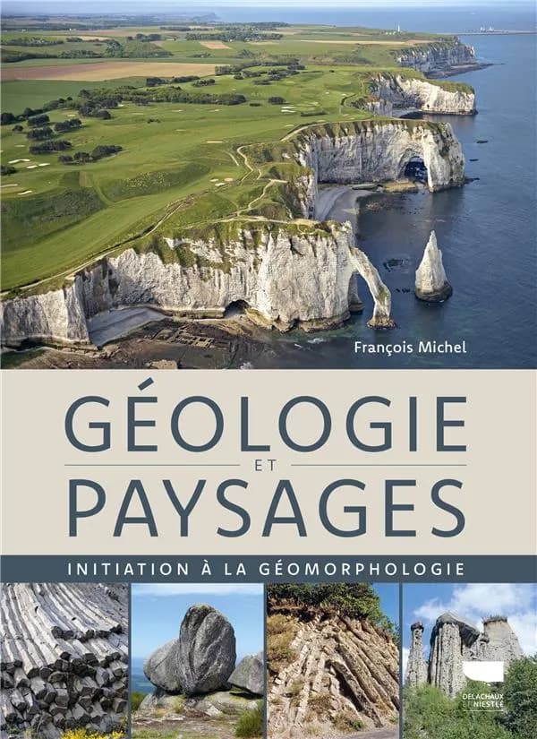 Géologie et paysages: initiation à la géomorphologie