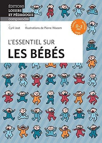 L'essentiel sur les bébés