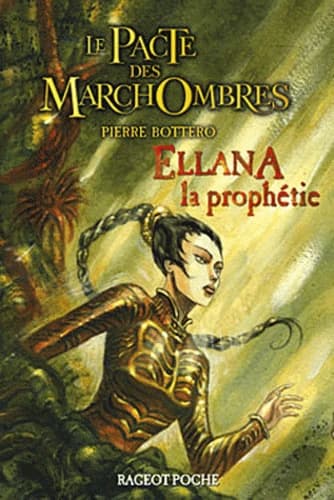 Ellana, la prophétie