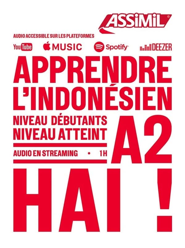 Apprendre l'indonésien : Niveau débutants, niveau atteint A2 ; Hai !