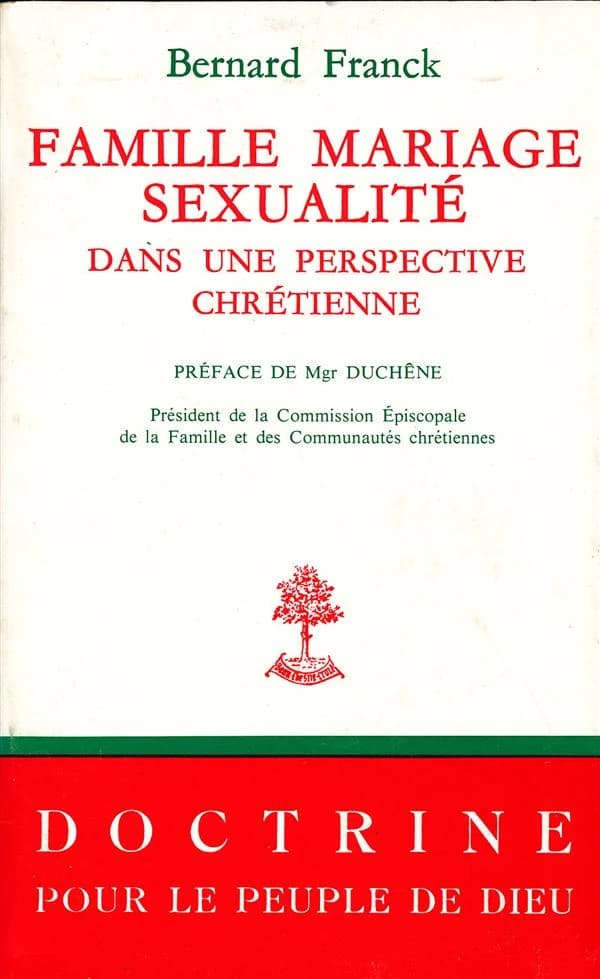 Famille, mariage, sexualité dans une perspective chrétienne : documents