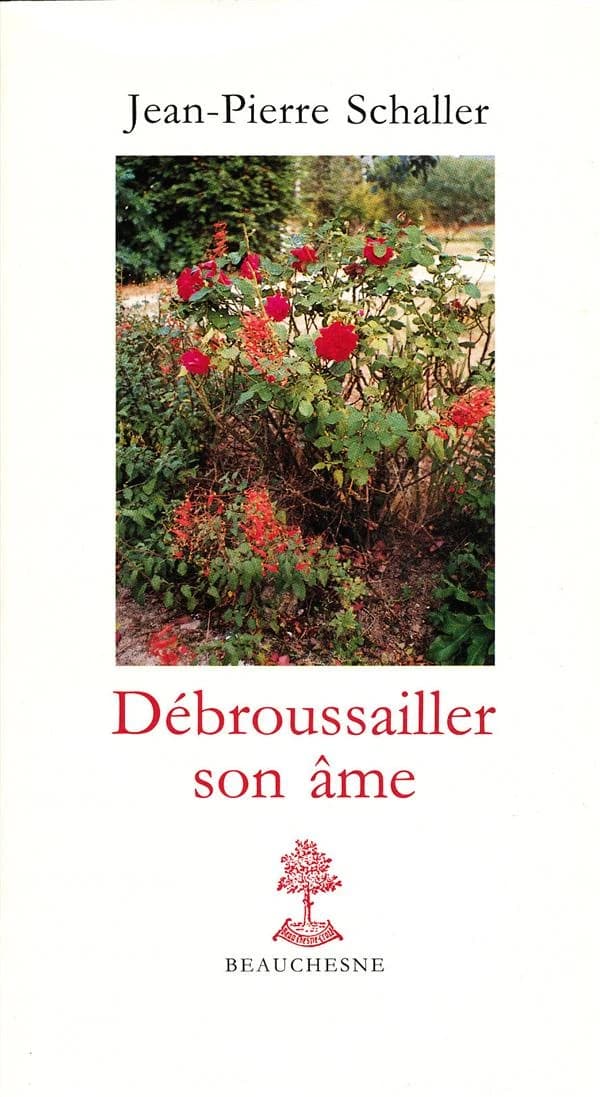 Débroussailler son âme
