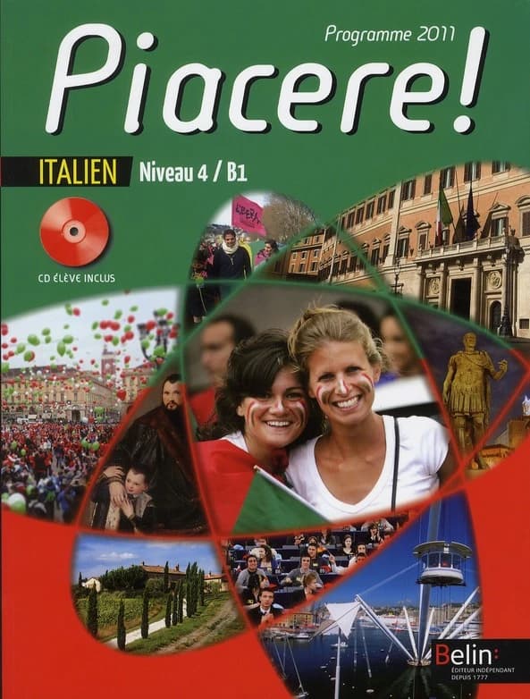 Piacere ! : italien niveau 4-B1, programme 2011