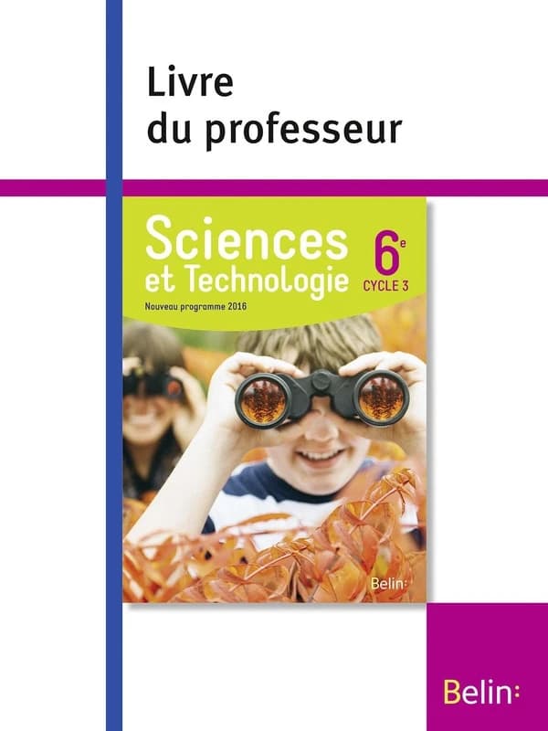 Sciences et technologie ; 6e ; cycle 3 ; livre du professeur (édition 2016)