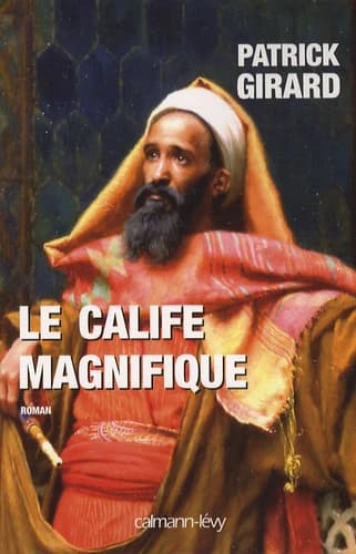 Le calife magnifique : 912-961