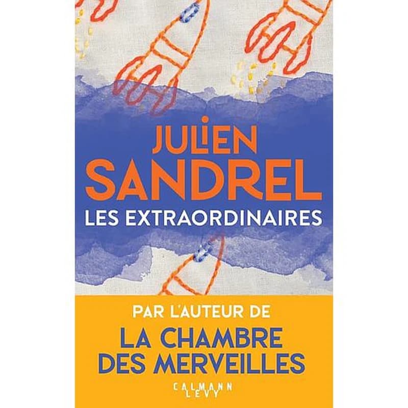 Les extraordinaires : roman