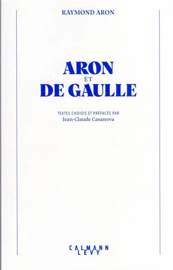 Aron et de Gaulle