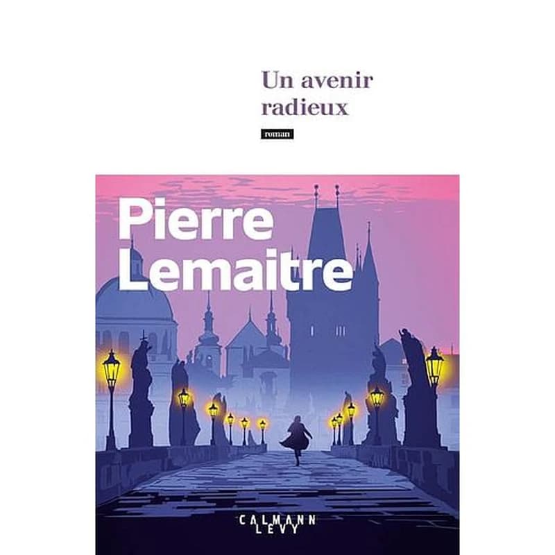 Un avenir radieux : roman