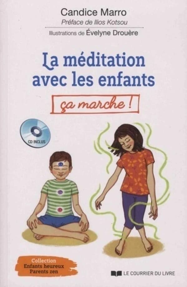 La méditation avec les enfants : ça marche !
