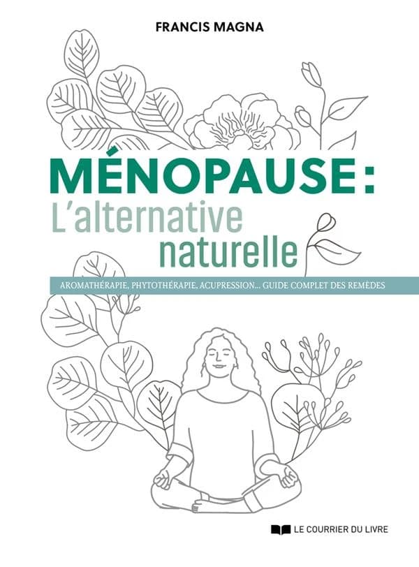 Ménopause : l'alternative naturelle