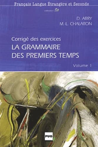 LA GRAMMAIRE DES PREMIERS TEMPS