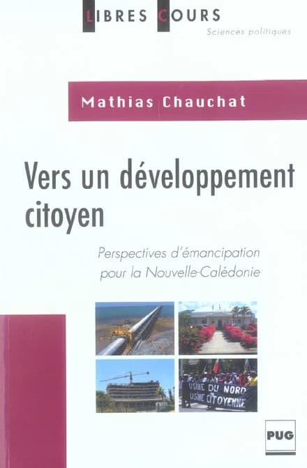 Vers un développement citoyen : perspectives d'émancipation pour la Nouvelle-Calédonie