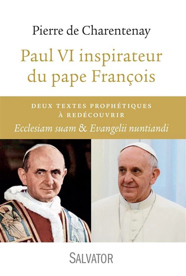 Paul VI, inspirateur du pape François : deux textes prophétiques à redécouvrir, "Ecclesiam suam" & "Evangelii nuntiandi"