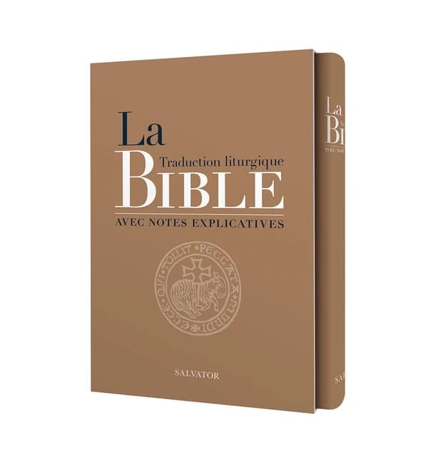 La Bible : traduction liturgique avec notes explicatives