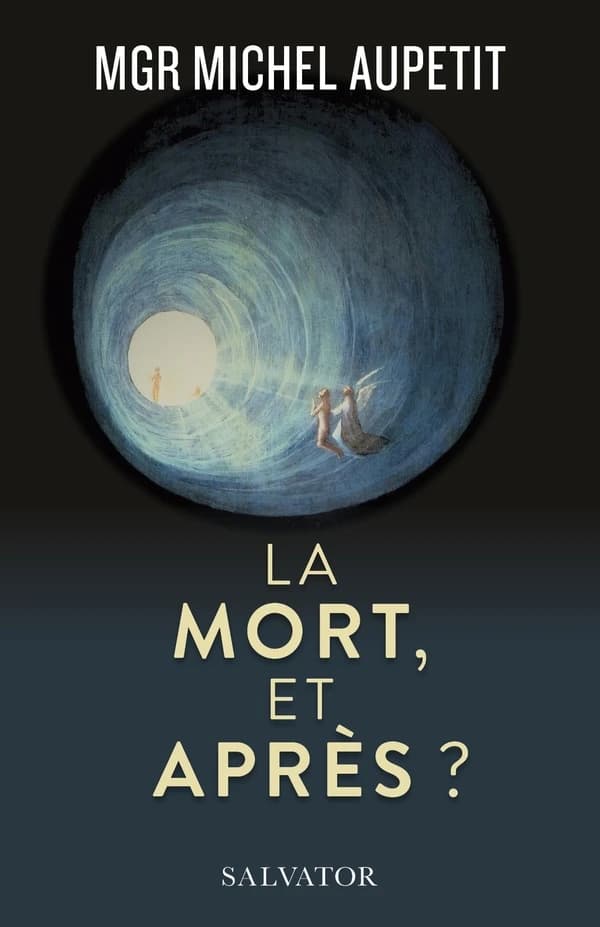La mort et après ? : Un prêtre médecin témoigne et répond aux interrogations