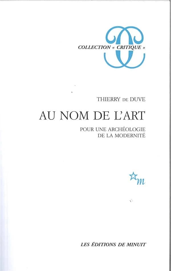 Au nom de l'art : pour une archéologie de la modernité