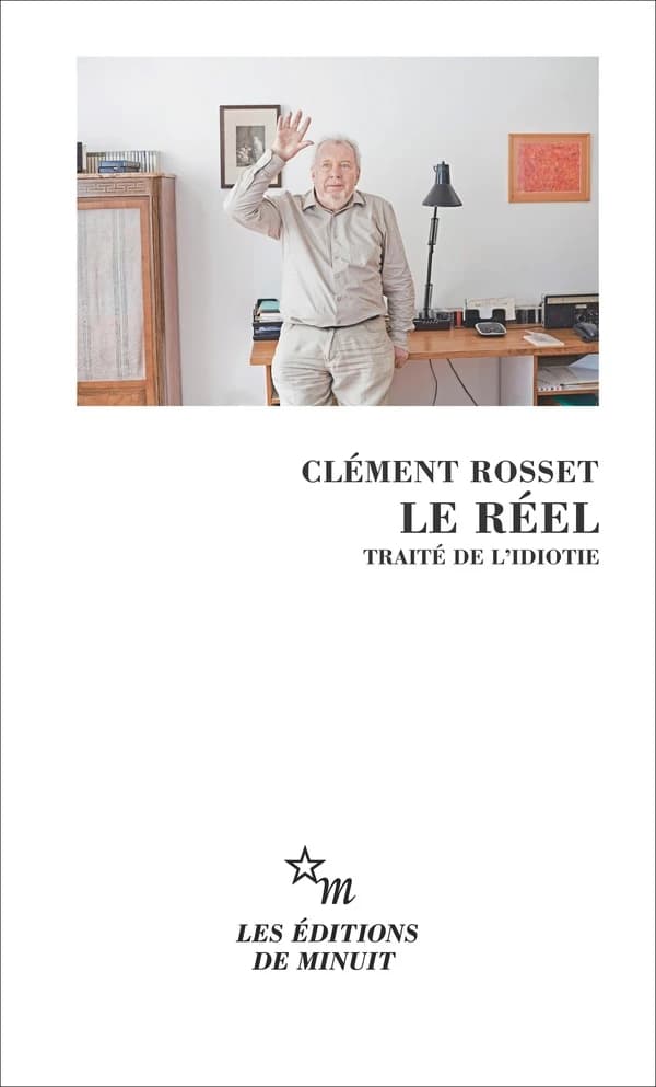 Le réel : Traité de l'idiotie