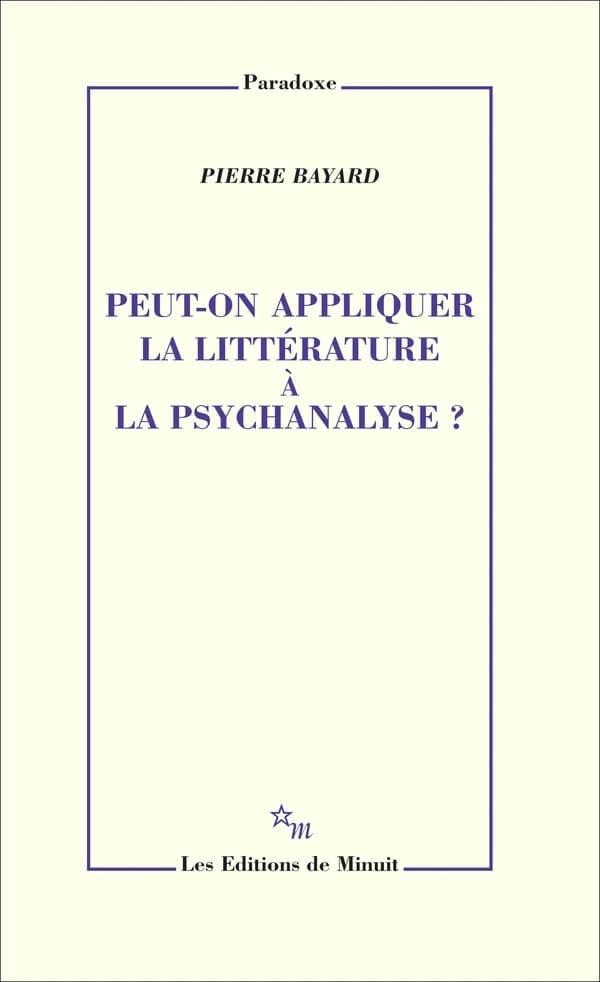 Peut-on appliquer la littérature à la psychanalyse ?