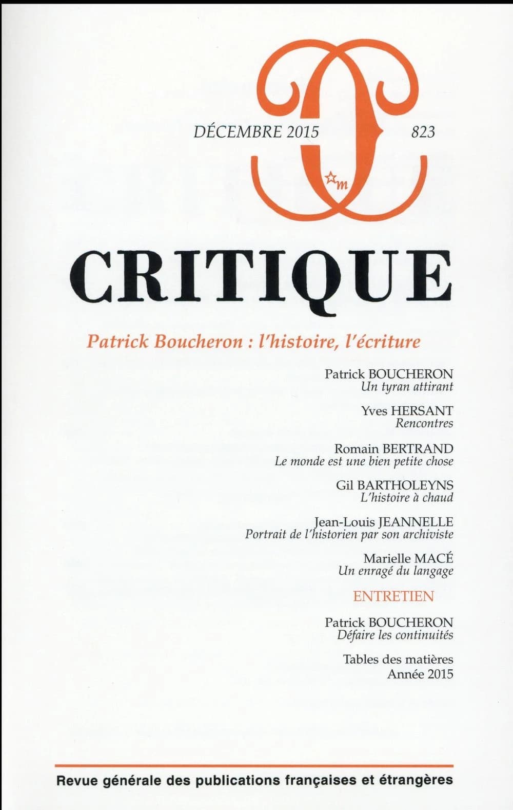 Revue Critique n.823 : Patrick Boucheron : l'histoire, l'écriture