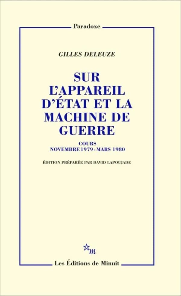 Sur l'appareil d'État et la machine de guerre : cours, novembre 1979-mars 1980