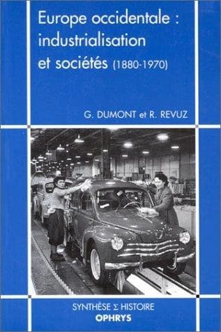 Europe occidentale : industrialisation et sociétés, 1880-1970