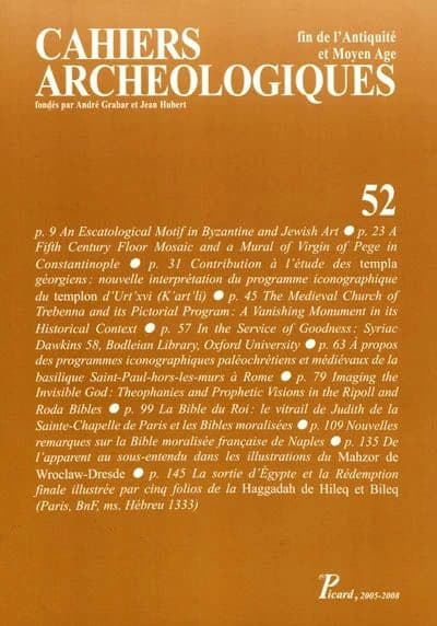 Cahiers archeologiques fin de l'antiquite et moyen age. numero 52.