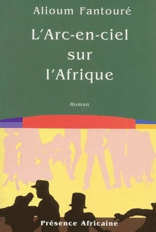 L'arc-en-ciel sur l'Afrique : roman
