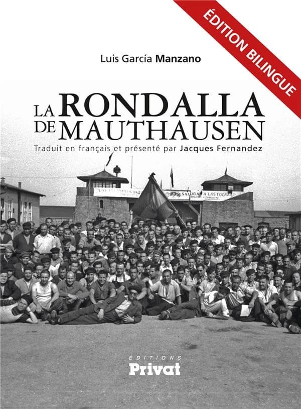 La Rondalla de Mauthausen (Éd. bilingue) Luis García Manzano ; traduit en français et présenté par Jacques Fernandez