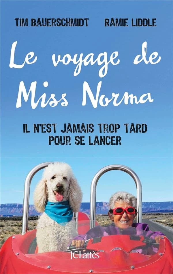 Le voyage de miss Norma : il n'est jamais trop tard pour se lancer