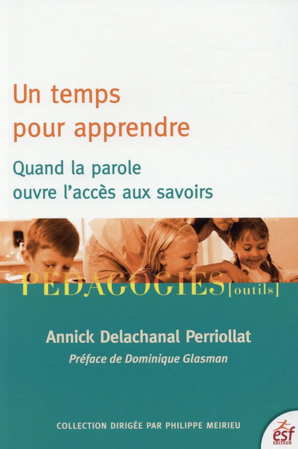 Un temps pour apprendre : quand la parole ouvre l'accès aux savoirs