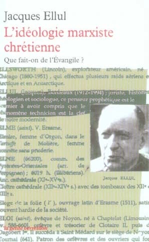 L'idéologie marxiste chrétienne : que fait-on de l'Évangile ?