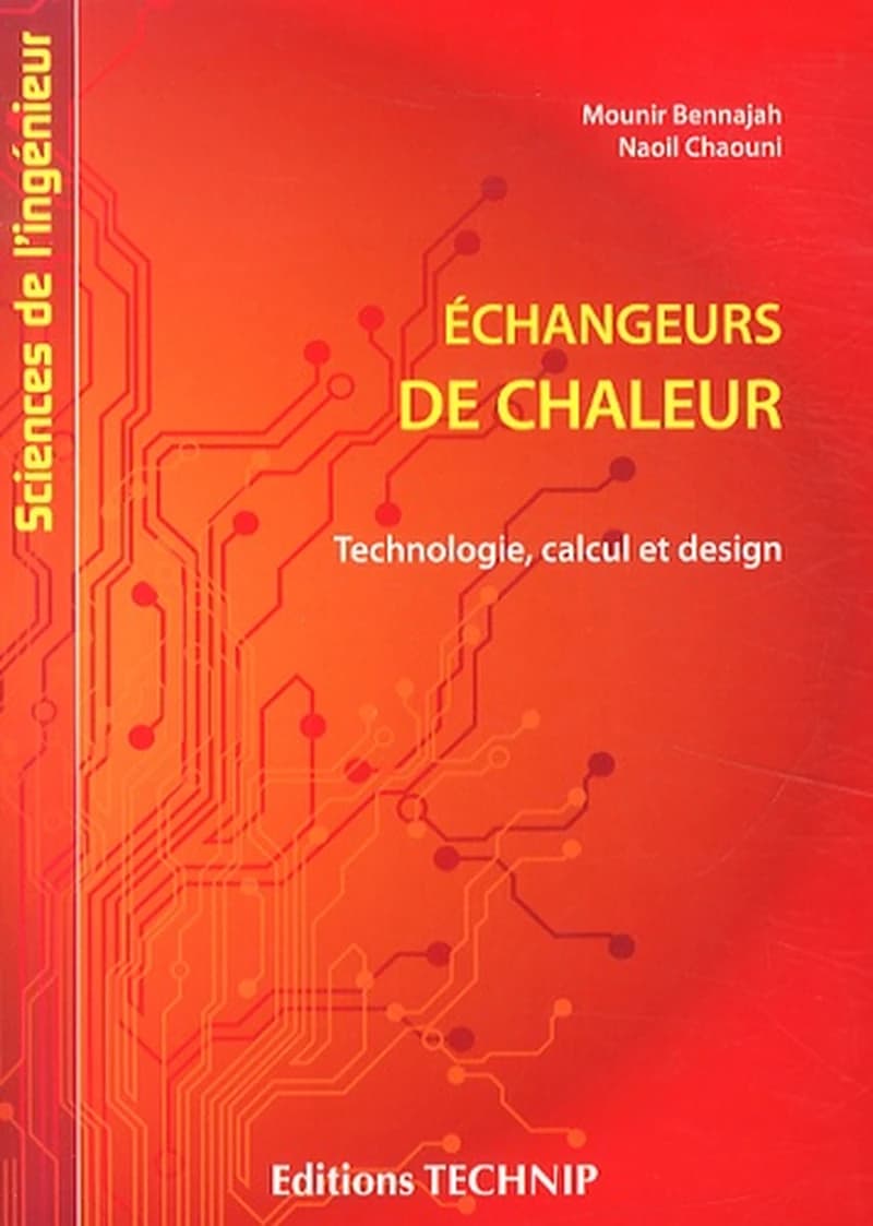 Échangeurs de chaleur : technologie, calcul et design