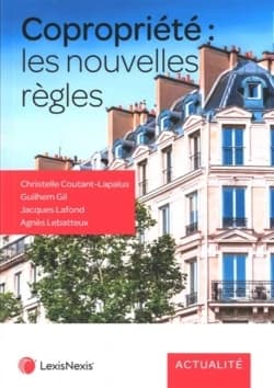 Copropriété, les nouvelles règles