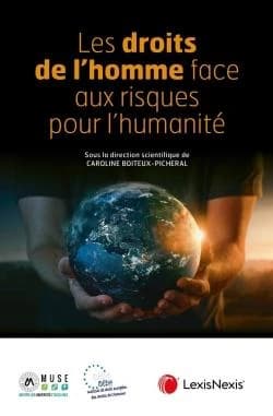 Les droits de l'homme face aux risques pour l'humanité