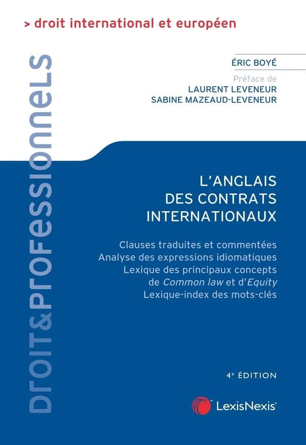 L'anglais des contrats internationaux (4e édition)