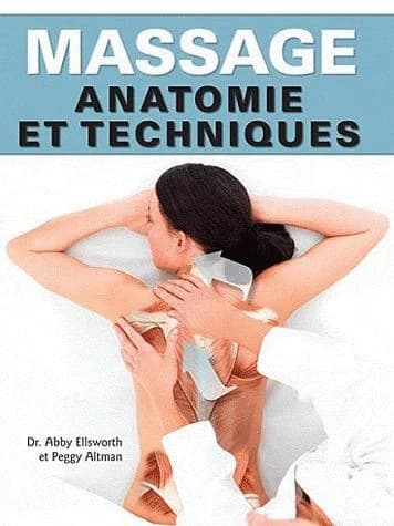 Massage : anatomie et techniques