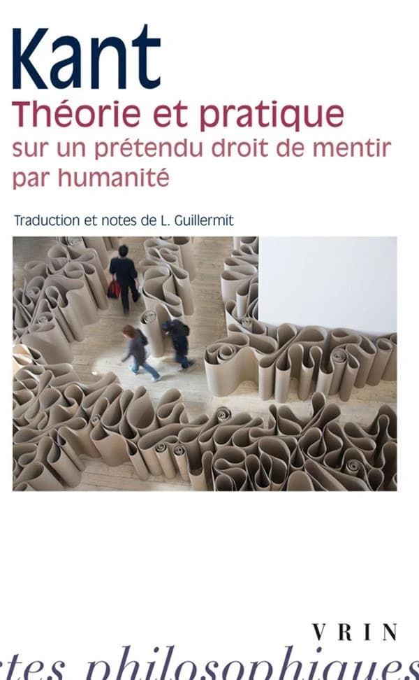 Sur l'expression courante, il se peut que ce soit juste en théorie, mais en pratique cela ne vaut rien ; Sur un prétendu droit de mentir par humanité