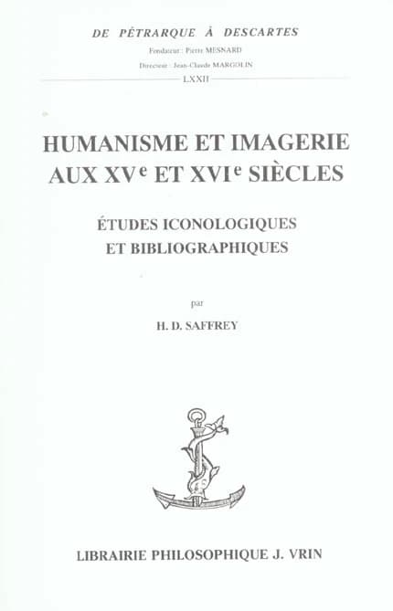 Humanisme et imagerie aux XVe et XVIe siècles : études iconologiques et bibliographiques