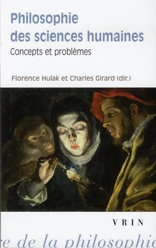 Philosophie des sciences humaines : concepts et problèmes