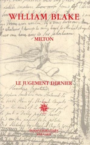 Milton ; suivi de Le jugement dernier
