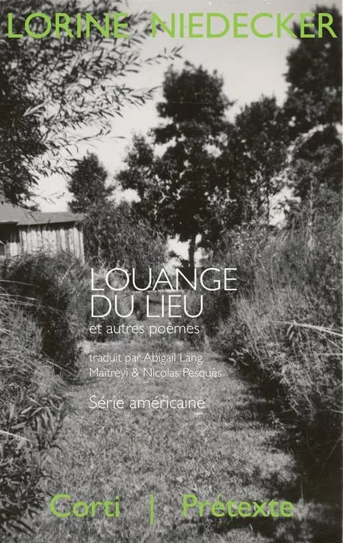 Louange du lieu : et autres poèmes, 1949-1970