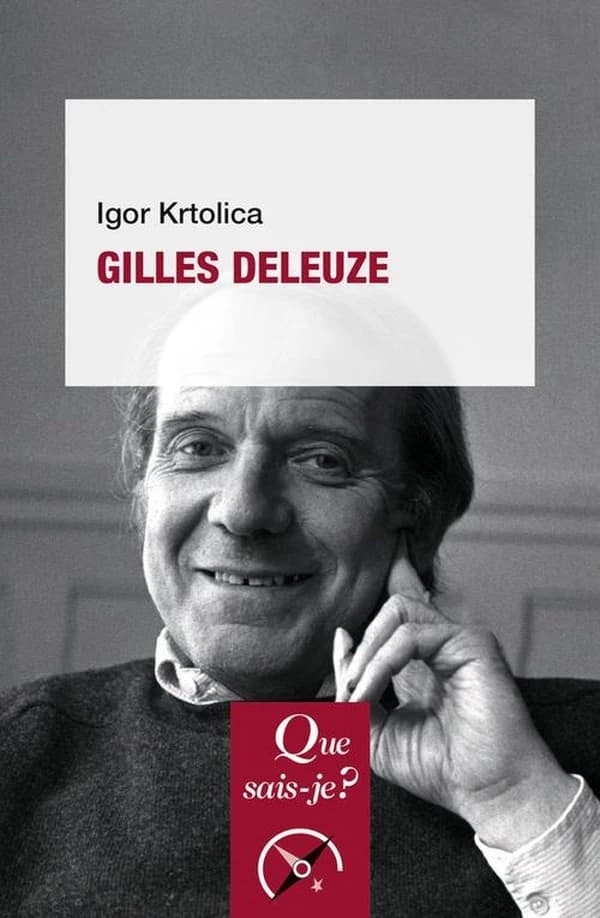 Gilles Deleuze (2e éd. mise à jour) Igor Krtolica