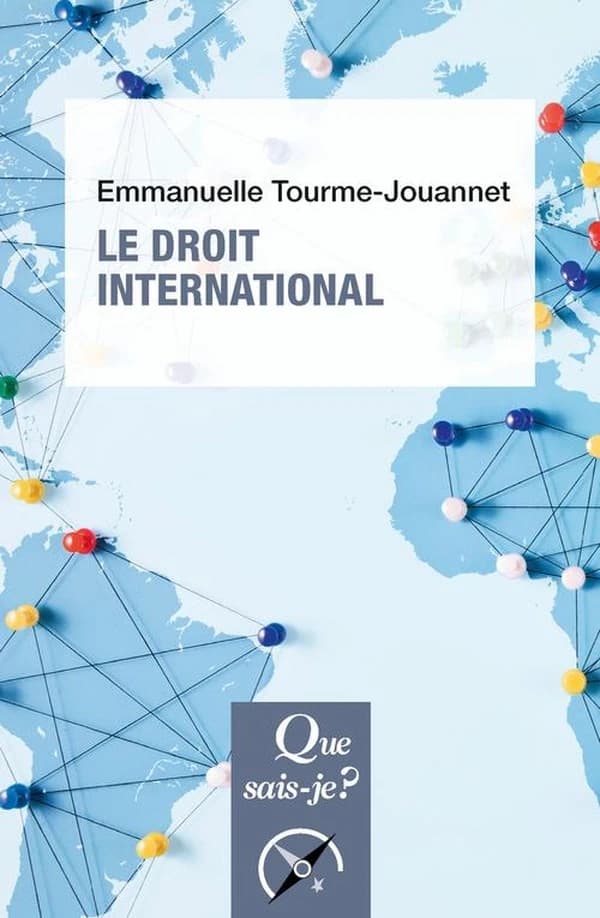 Le droit international (3e éd. corrigée) Emmanuelle Tourme-Jouannet