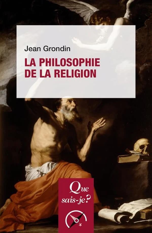La philosophie de la religion (5e éd. corrigée) Jean Grondin