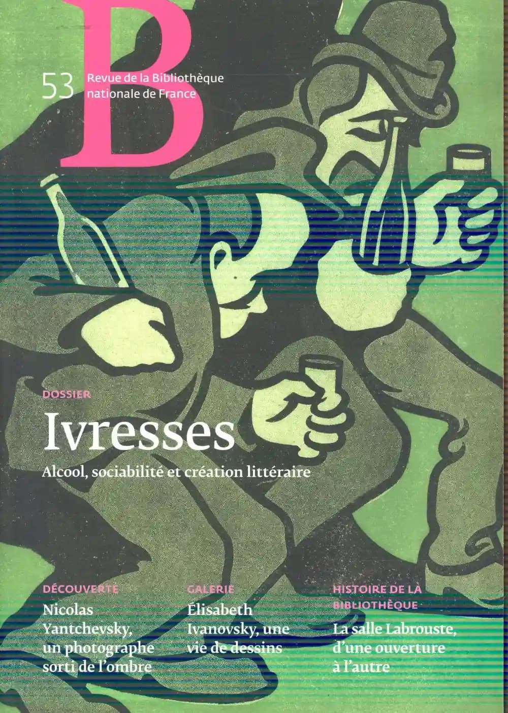 Ivresses : alcoo, sociabilité et création littéraire