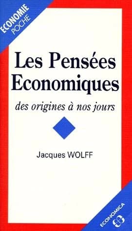 Les pensées économiques : des origines à nos jours