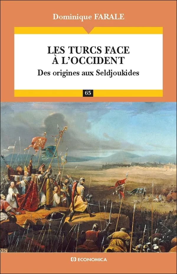 Les Turcs face à l'Occident : des origines aux Seldjoukides