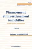 Financement et investissement immobilier : études de cas et commentaires (2e éd.) Ludovic Charpentier