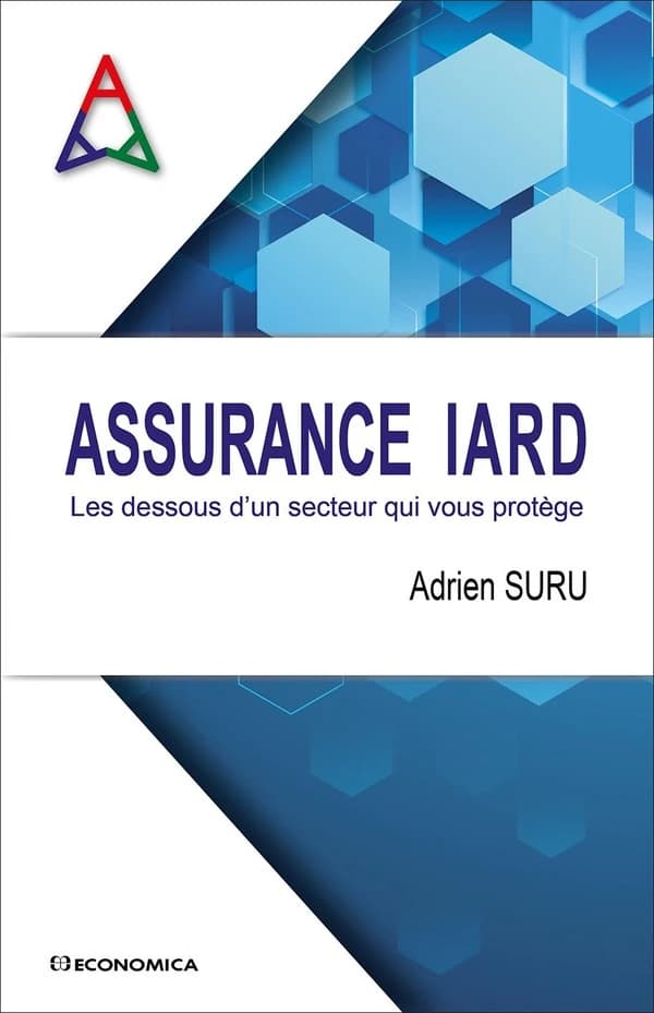 Assurance IARD : les dessous d'un secteur qui vous protège